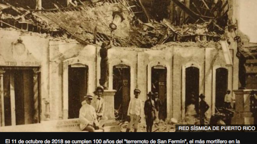 El terremoto y el tsunami que arrasaron Puerto Rico hace 100 años